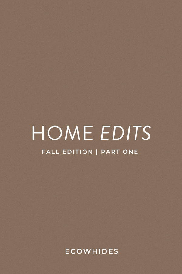 Home Edits Fall Edition Part One from eCowhides Blog